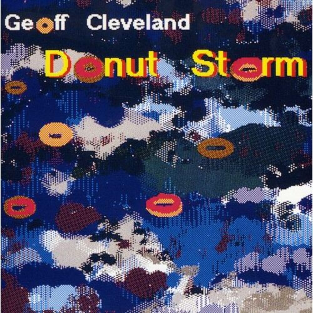Geoff Cleveland - Donut Storm  CD